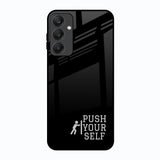 Push Your Self Samsung Galaxy A25 5G Glass Back Cover Online