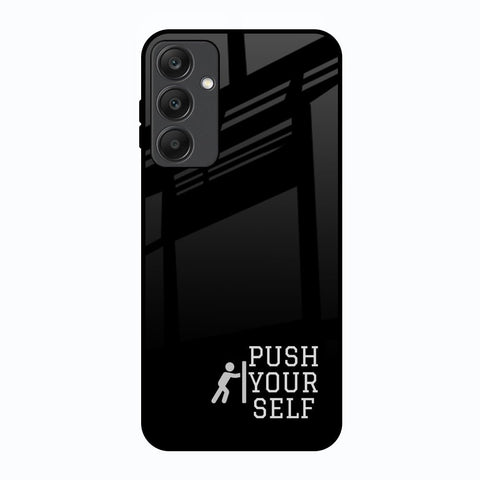 Push Your Self Samsung Galaxy A25 5G Glass Back Cover Online