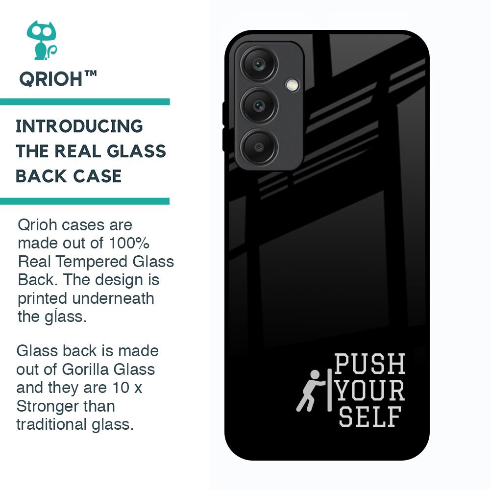 Push Your Self Glass Case for Samsung Galaxy A25 5G