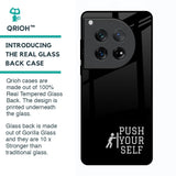 Push Your Self Glass Case for Oneplus 12