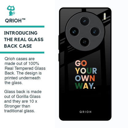 Go Your Own Way Glass Case for Vivo X100 5G
