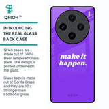 Make it Happen Glass Case for Vivo X100 5G