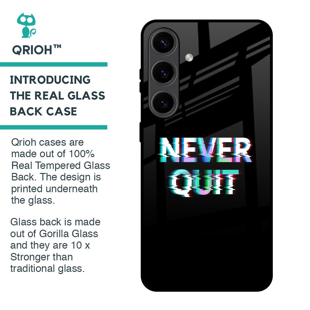 Never Quit Glass Case For Samsung Galaxy S24 5G