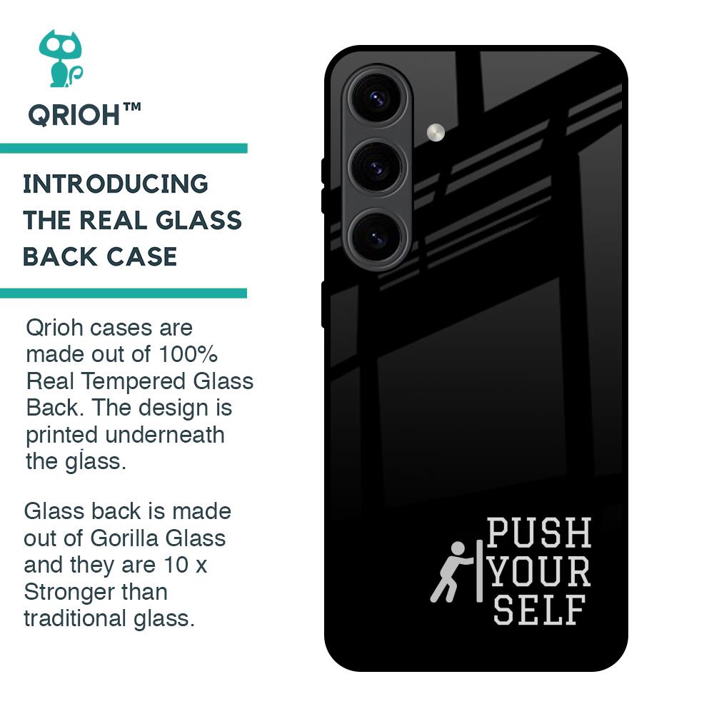 Push Your Self Glass Case for Samsung Galaxy S24 5G