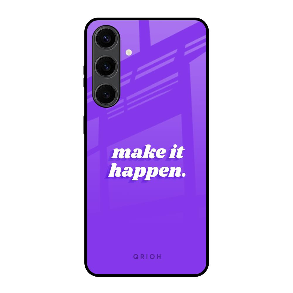Make it Happen Samsung Galaxy S24 Plus 5G Glass Back Cover Online