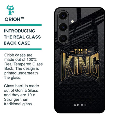 True King Glass Case for Samsung Galaxy S24 Plus 5G
