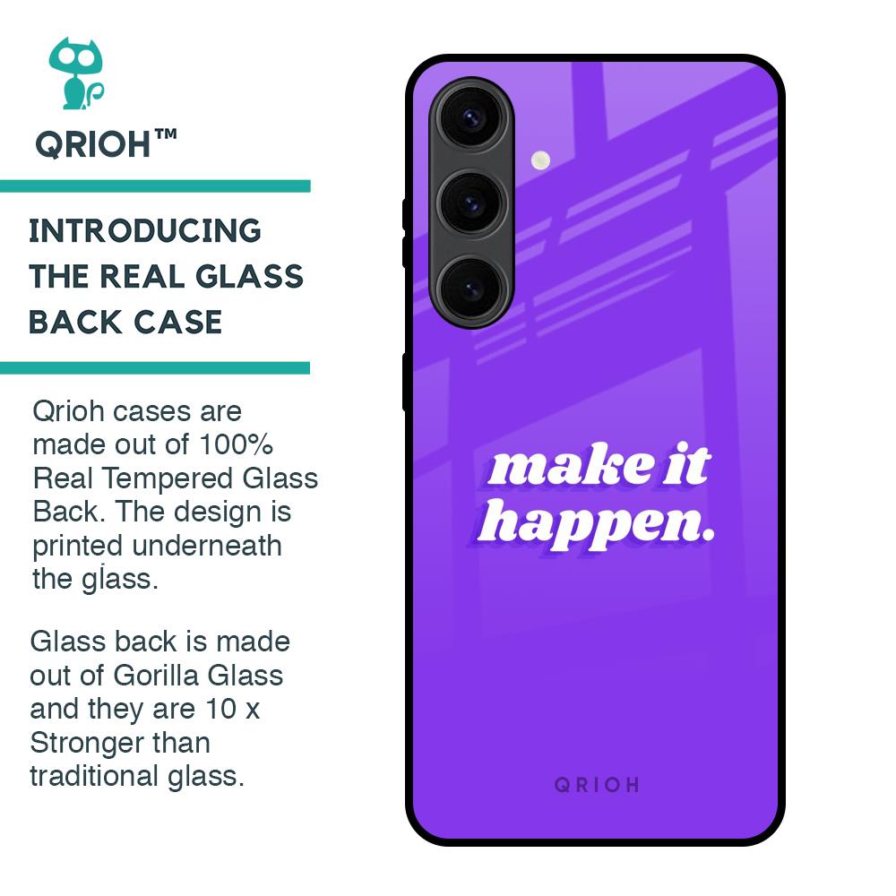 Make it Happen Glass Case for Samsung Galaxy S24 Plus 5G