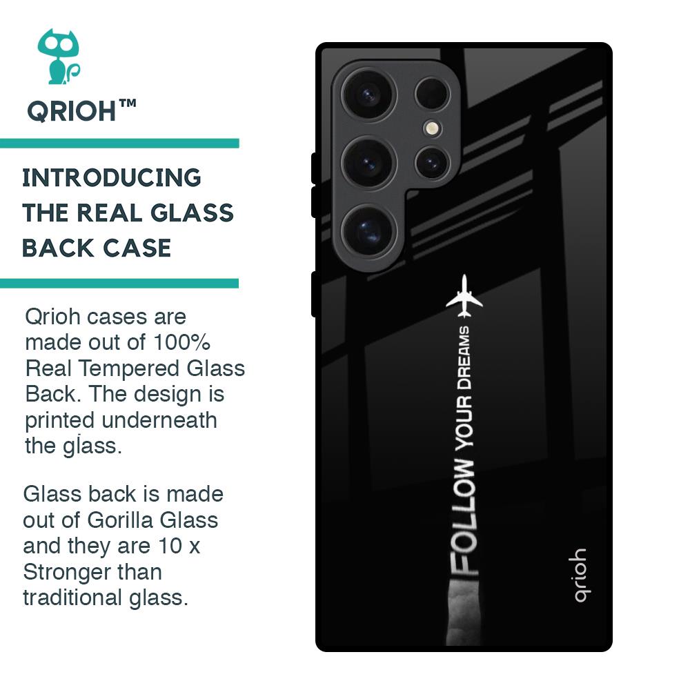 Follow Your Dreams Glass Case for Samsung Galaxy S24 Ultra 5G