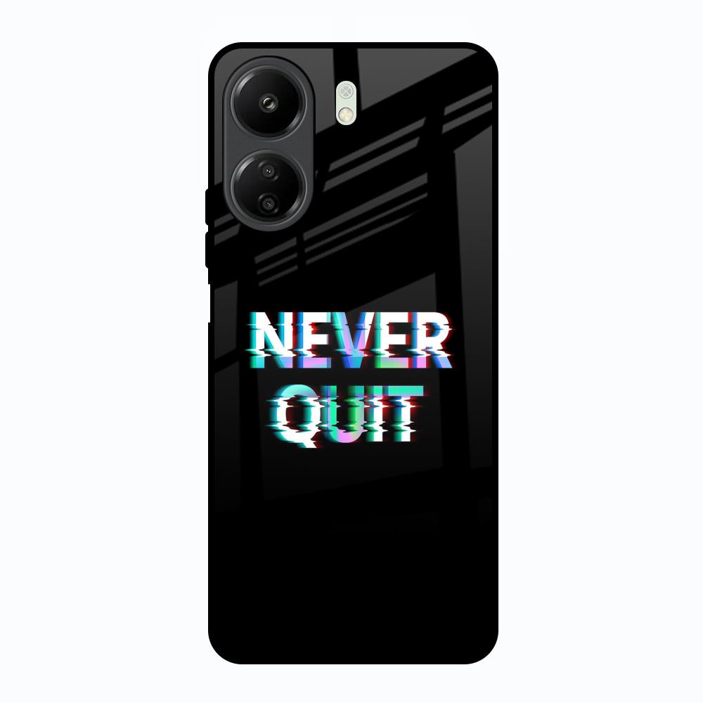 Never Quit Redmi 13C Glass Back Cover Online