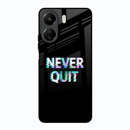 Never Quit Redmi 13C Glass Back Cover Online