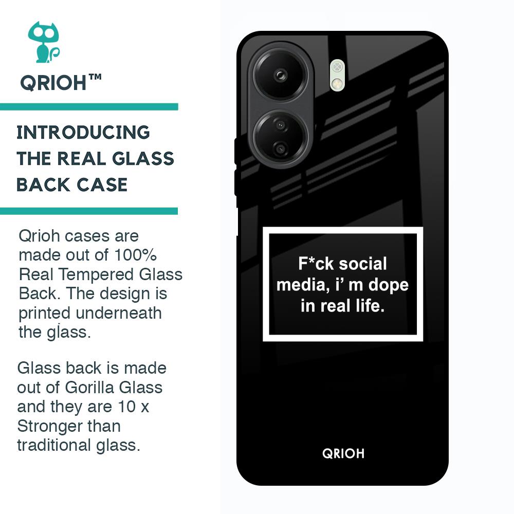 Dope In Life Glass Case for Redmi 13C