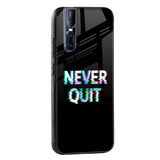 Never Quit Glass Case For Vivo V15 Pro