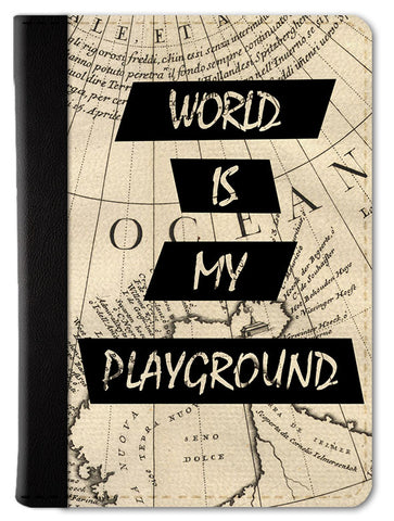 World Is My Playground Passport Wallet